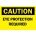 CAUTION EYE PROTECTION REQUIRED Sign - SF14662
