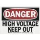 DANGER HIGH VOLTAGE KEEP OUT Sign